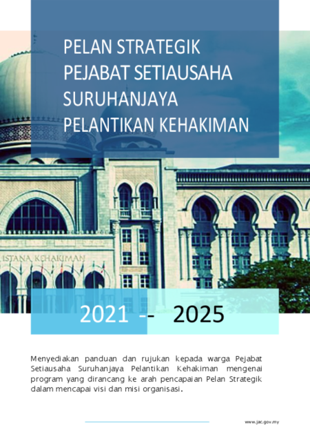 PELAN STRATEGIK PEJABAT SETIAUSAHA SURUHANJAYA PELANTIKAN KEHAKIMAN 2021-2025
