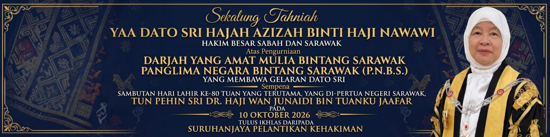 Tahniah Hakim Besar Sabah dan Sarawak